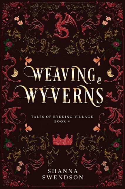 Shanna Swendson - Weaving & Wyverns, E-bok