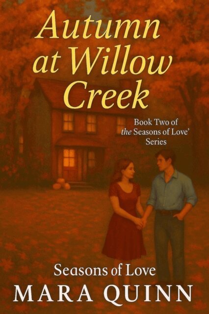 Mara Quinn - Autumn at Willow Creek, E-bok