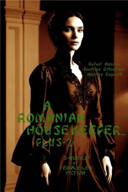 Maurice Reynard, Sandrine D'Honfleur, Rafael Menton - Romanian Housekeeper... Plus-2, E-bok