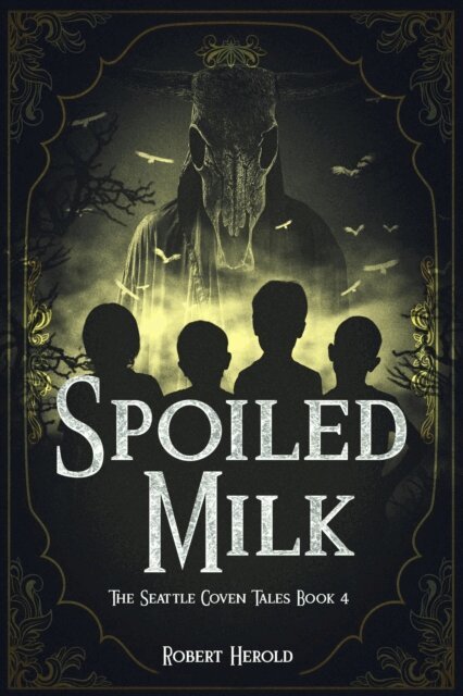 Robert Herold - Spoiled Milk, E-bok