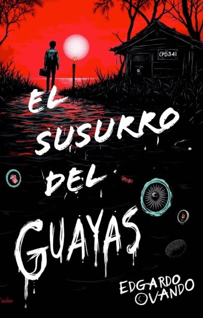 Edgardo Ovando - El Susurro del Guayas, E-bok