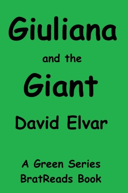 David Elvar - Giuliana and the Giant, E-bok