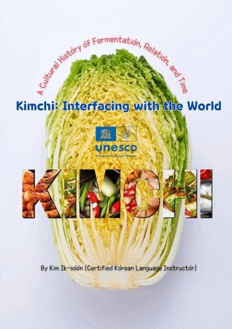 IKSOON KIM - Kimchi: Interfacing with the World_A Cultural History of Fermentation, Relation, and Time, E-bok