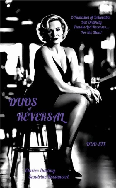 Clarice Darling, Sandrine Bessancort - Duos of Reversal, E-bok
