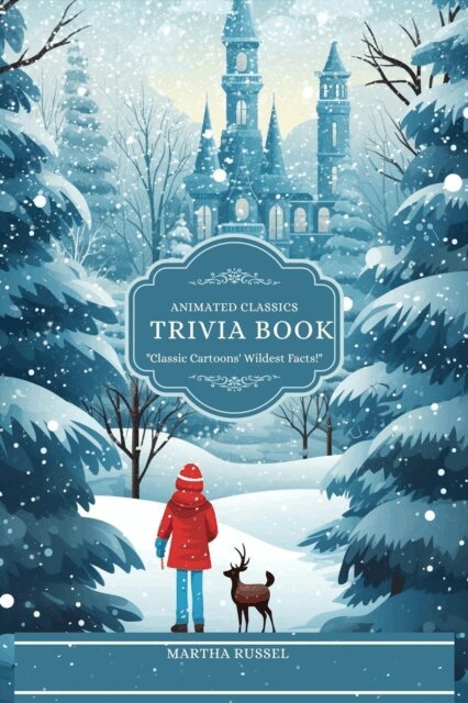 Martha Russel - Animated Classics Trivia Book, E-bok. Tillgänglighet: Lägg i varukorg