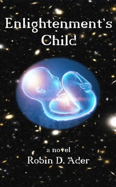 Robin D. Ader - Enlightenment's Child, E-bok. Tillgänglighet: Lägg i varukorg