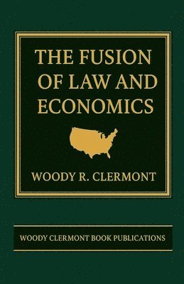 Fusion of Law and Economics