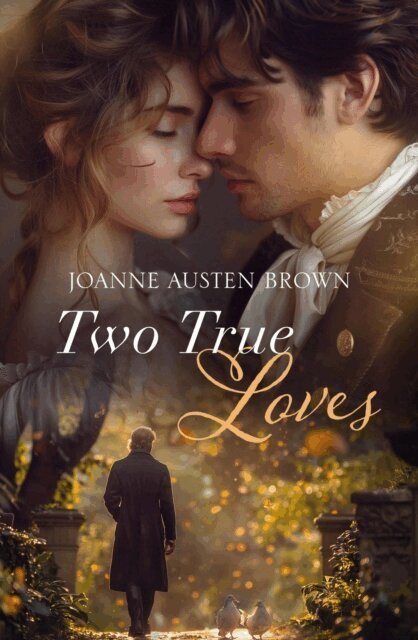 Joanne Austen Brown - Two True Loves, E-bok. Tillgänglighet: Lägg i varukorg