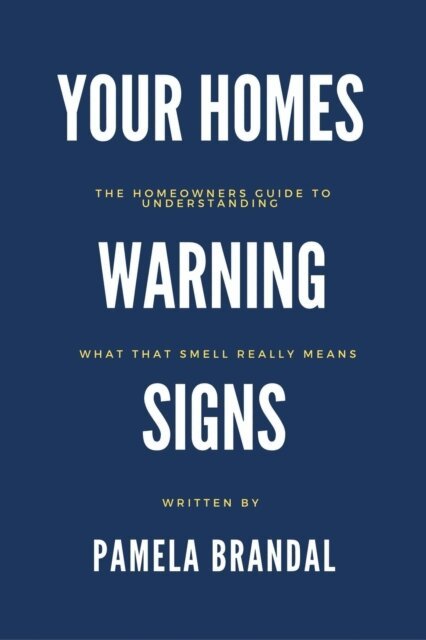 Pamela Brandal - Your Homes Warning Signs, E-bok