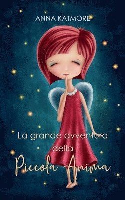 Anna Katmore - grande avventura della piccola Anima, Häftad