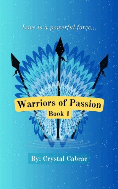Crystal Cabrae - Warriors of Passion Book 1, E-bok