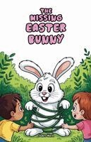 James Ward - Missing Easter Bunny, Häftad