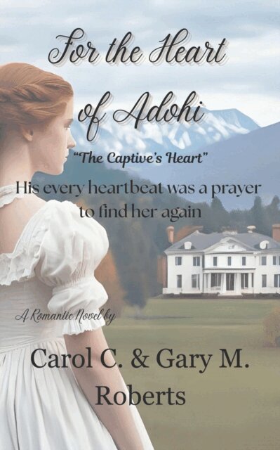 Carol C. and Gary M. Roberts - For the Heart of Adohi, E-bok. Tillgänglighet: Lägg i varukorg