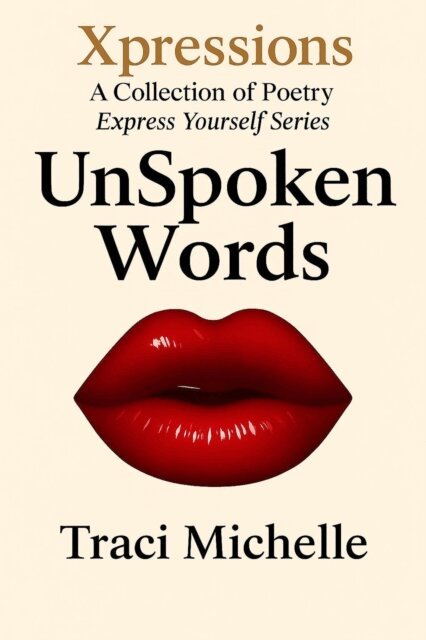 Traci Michelle - UnSpoken Words, E-bok
