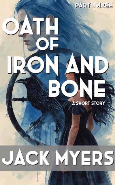 Jack Myers - Oath of Iron and Bone, E-bok. Tillgänglighet: Lägg i varukorg