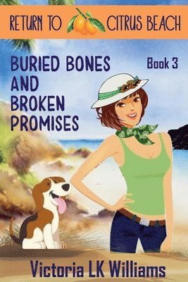 Victoria Lk Williams - Buried Bones and Broken Promises, Häftad