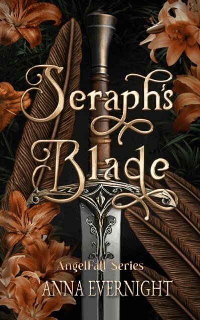 Anna Evernight - Seraph's Blade, E-bok