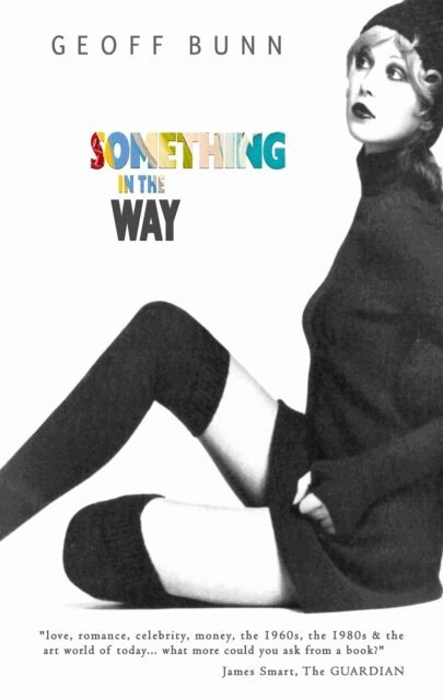 Geoff BUNN - Something in the Way, E-bok