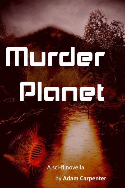 Adam Carpenter - Murder Planet, E-bok