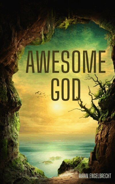 Riaan Engelbrecht - Awesome God, E-bok