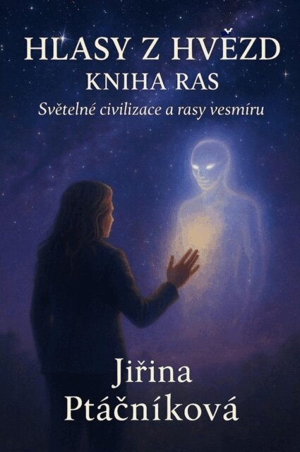 Jirina Ptacnikova - HLASY Z HVEZD - KNIHA RAS - Svetelne civilizace a rasy vesmiru, E-bok. Tillgänglighet: Lägg i varukorg