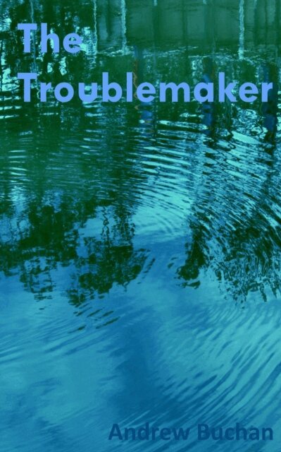 Andrew Buchan - Troublemaker, E-bok