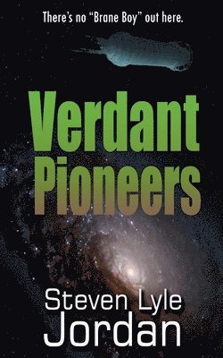 Steven Lyle Jordan - Verdant Pioneers, Häftad