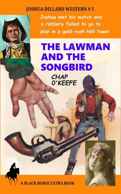 Chap O'Keefe - Lawman and the Songbird, E-bok