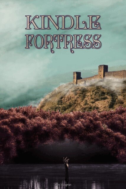 Hank Youngman - Kindle Fortress, E-bok
