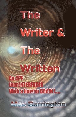 Max Barrington - Writer & The Written, Häftad