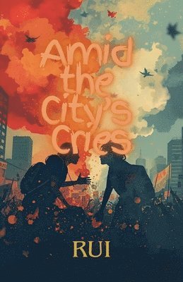 Rui - Amid the City's Cries, Häftad
