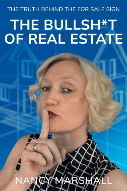 Nancy M Marshall - Bullsh*t Of Real Estate, E-bok
