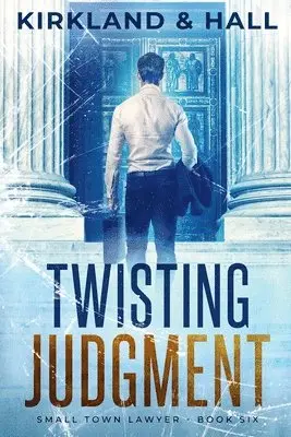 Peter Kirkland, Daleth Hall - Twisting Judgment, Häftad. Tillgänglighet: Lägg i varukorg