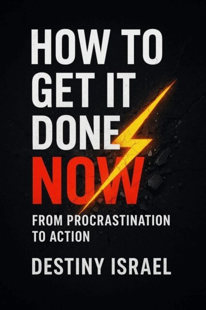 Destiny Israel - How to Get It Done Now, E-bok. Tillgänglighet: Lägg i varukorg
