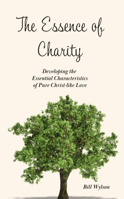 Bill Wylson - Essence of Charity, E-bok. Tillgänglighet: Lägg i varukorg
