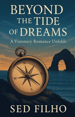 Sed Filho - Beyond the Tide of Dreams, Häftad