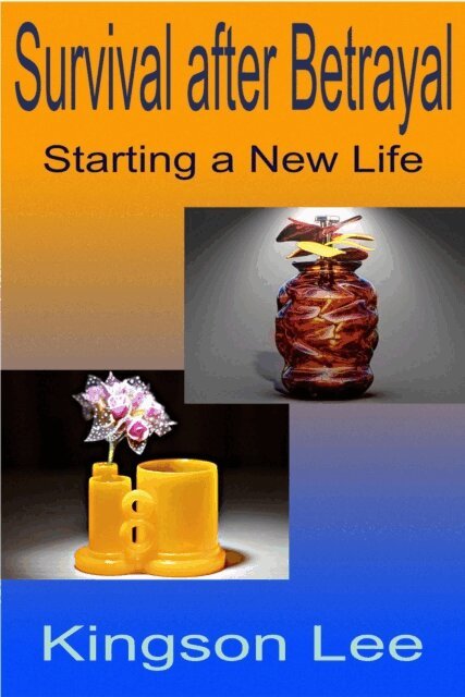 Kingson Lee - Survival after Betrayal, E-bok