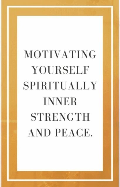 David Martinez - Motivating Yourself Spiritually - Inner strength and peace., E-bok
