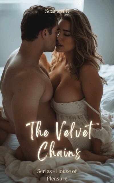 Velvet Chains (House of Pleasure)