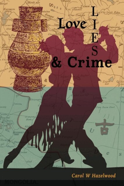 Carol W. Hazelwood, Carol Hazelwood - Love, Lies, and Crime, E-bok