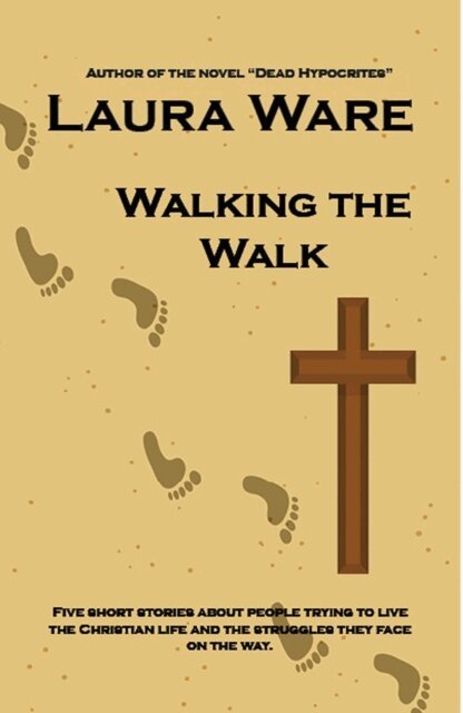 Laura Ware - Walking the Walk, E-bok