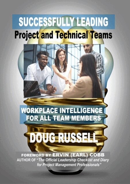 Doug Russell - Successfully Leading Project and Technical Teams: Workplace Intelligence For All Team Members, E-bok