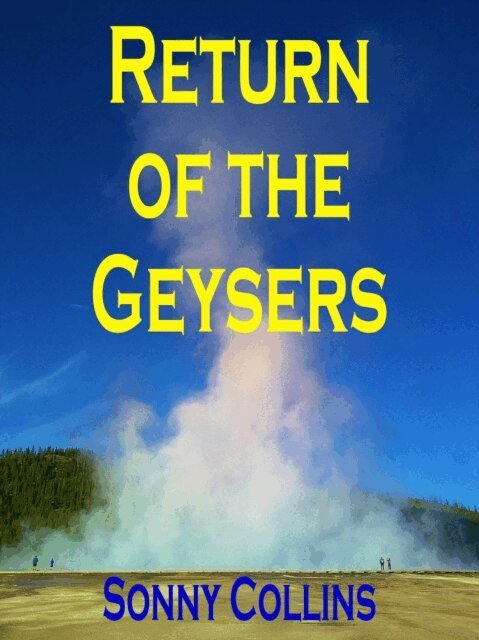 Sonny Collins - Return of the Geysers, E-bok