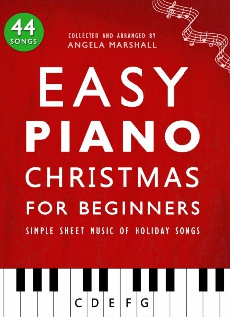 Angela Marshall - Easy Piano Christmas for Beginners: Simple Sheet Music of Holiday Songs, E-bok. Tillgänglighet: Lägg i varukorg