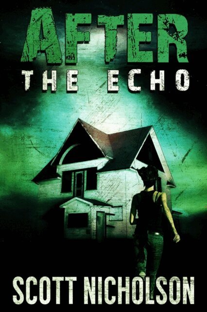 Scott Nicholson - After: The Echo, E-bok