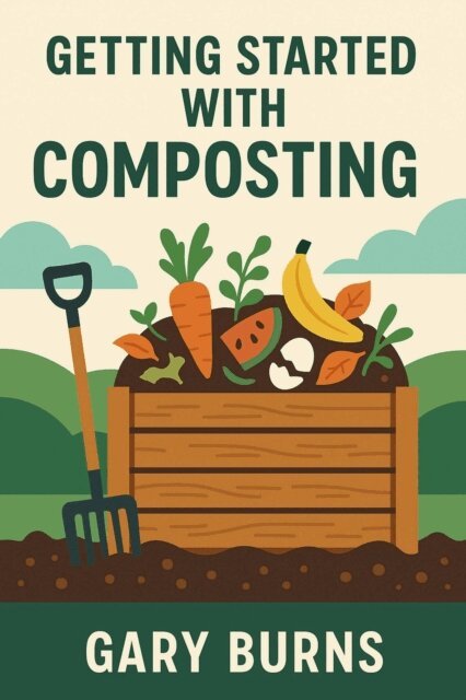 Gary Burns - Getting Started With Composting, E-bok
