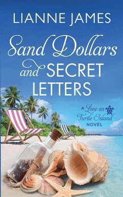 Lianne James - Sand Dollars and Secret Letters, Häftad