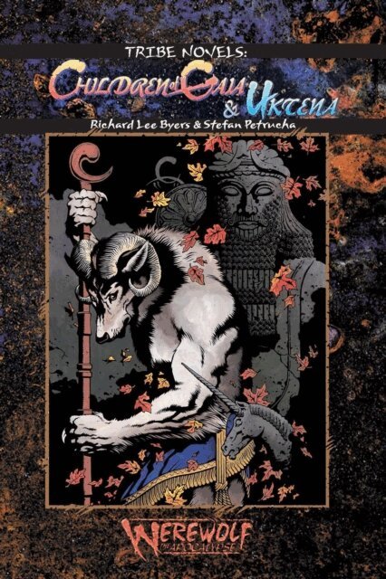Stefan Petrucha, Richard Lee Byers - Children of Gaia & Uktena, E-bok