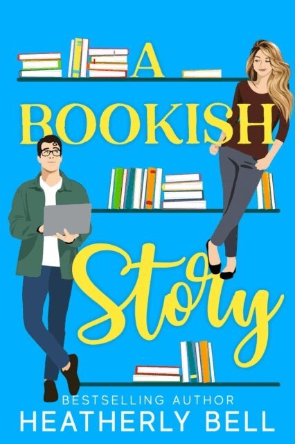 Heatherly Bell - Bookish Story, E-bok