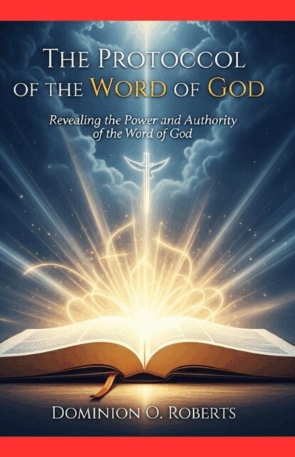 Dominion O. Roberts - Protocol of the Word of God, E-bok. Tillgänglighet: Lägg i varukorg